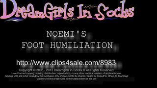Dreamgirls In Socks - Noemis Foot Humiliation
